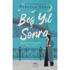 Beş Yıl Sonra
