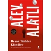 Beyaz Türkler Küstüler / Alev Alatlı + Sanat Kitabı
