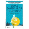 Beyaz Zambaklar Ülkesinde