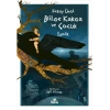 Bilge Karga ve Çocuk