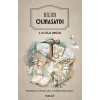 Bilim Olmasaydı