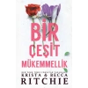 Bir Çeşit Mükemmellik