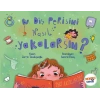 Bir Diş Perisini Nasıl Yakalarsın ?