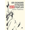 Bir Ekonomik Tetikçinin Yeni İtirafları