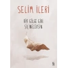 Bir Gölge Gibi Silineceksin