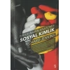 Bir Kavramın Anatomisi - Sosyal Kimlik
