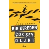 Bir Kereden Çok Şey Olur!