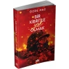 Bir Kibritle Yok Olmak 2