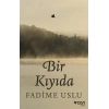 Bir Kıyıda