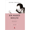 Bir Mabed Bekçisi