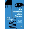 Bir Narsiste Aşık Olmak