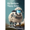 Bir Nefeste Yapay Zekâ