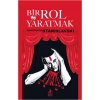 Bir Rol Yaratmak