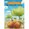 Bir Şeftali Bin Şeftali