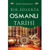 Bir Solukta Osmanlı Tarihi