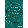 Bir Vampirle Aşk Oyunu Nasıl Oynanır ?