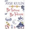 Bir Varmış Bir Yokmuş