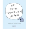 Biri Sırtımı Kaşıyabilir Mi Lütfen?