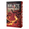 Birlikte Yanacağız / Isabel Ibanez + Sanat Kitabı