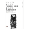 Birlikte Yaşadıklarım Birlikte Öldüklerim