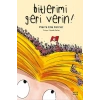Bitlerimi Geri Verin!
