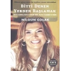 Bitti Denen Yerden Başlamak (Cep Boy)
