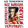 Biz Burada Devrim Yapıyoruz Sinyorita