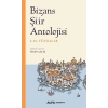 Bizans Şiir Antolojisi