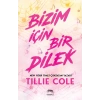 Bizim İçin Bir Dilek