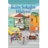Bizim Sokağın Hikayesi