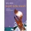 Boyalı Tilki Masalı (Ciltli)