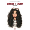 Broke&Light