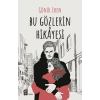 Bu Gözlerin Hikayesi