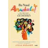 Bu Nasıl Anaokulu!