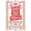 Buda Aşık Olursa