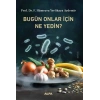 Bugün Onlar İçin Ne Yedin ?