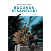 Bugünün Efsaneleri (Ciltli)