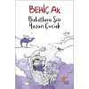 Bulutlara Şiir Yazan Çocuk