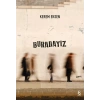 Buradayız / Kerem Eksen + Sanat Kitabı