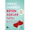 Bütün Aşklar Tatlı Başlar