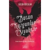 Bütün Kuzgunlar Siyahtır