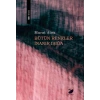 Bütün Renkler İnanır Işığa