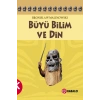 Büyü Bilim ve Din