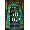 Büyülü Çiftlik / J. C. Cervantes + Sanat Kitabı