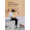 Çalınan Dikkat