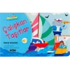 Çalışkan Taşıtlar - Deniz Araçları (Ciltli)