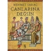 Canlarına Değsin