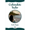 Cebimdeki Taşlar