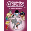 Cedric 25 - Bu Adamın Nesi Var?