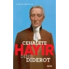Cehalete Hayır - Denis Diderot